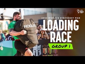 LOADING RACE (Group 1) | 2023 World's Strongest Man