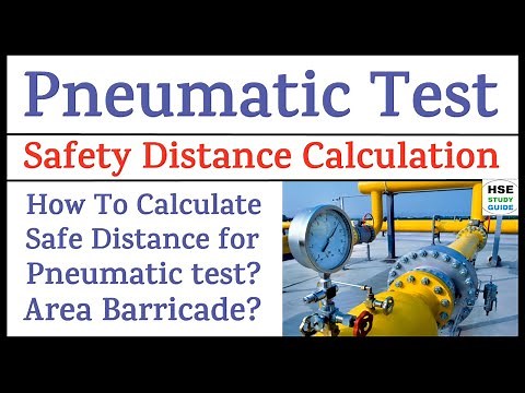 Pneumatic Test Safe Distance || How To Calculate Safe Distance/Area Barricade For Pneumatic Test