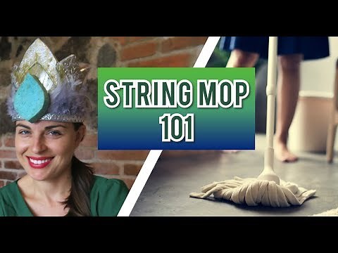 How To Use A String Mop ( Like A Pro)