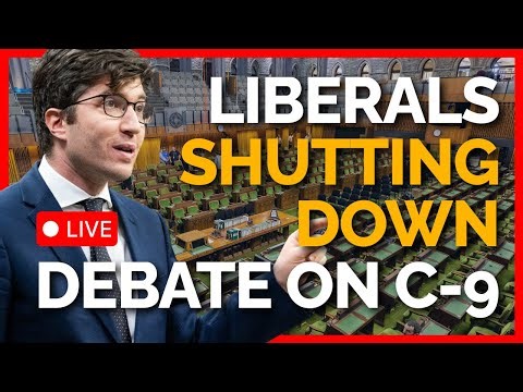 DAY 1: Liberals Shutting Down Debate on C-9