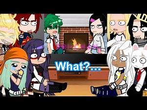 Pro heroes and Parents react to Did Deku Learn Anything? 🤨 || mha/bnha || Gacha Club/Life || my AU |