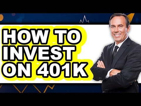 How to Invest on 401k - Full Guide