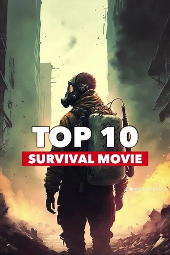 Top 10 Survival Movies of All Time