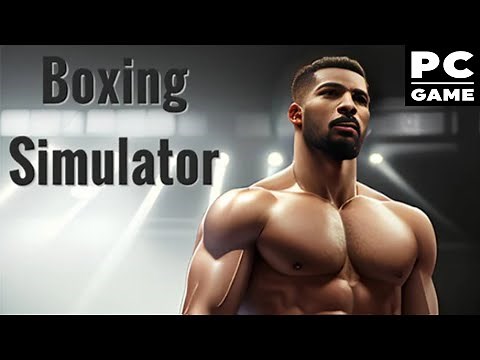 Boxing Simulator – PC Gameplay