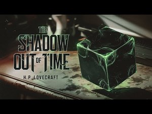 The Shadow Out Of Time | H.P. Lovecraft Original Concept Teaser Only