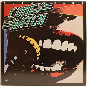 Coney Hatch - Outa Hand