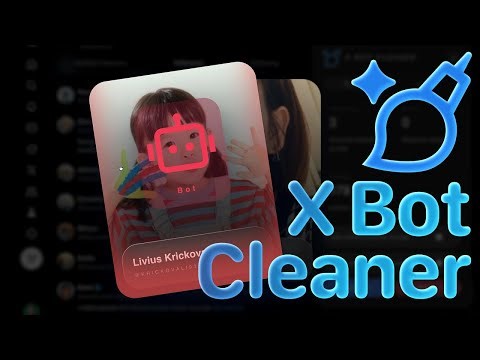 X Bot Cleaner Extension