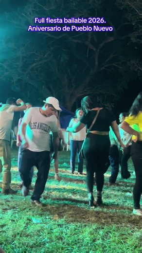 Fiesta bailable Aniversario Pueblo Nuevo 2026 - Full fiesta
