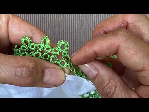 Tatting - Attaching an Edging to Fabric