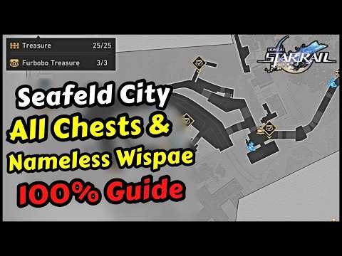 Honkai Star Rail Seafeld City All Chest Locations & Nameless Wispae & Furbobo Treasure