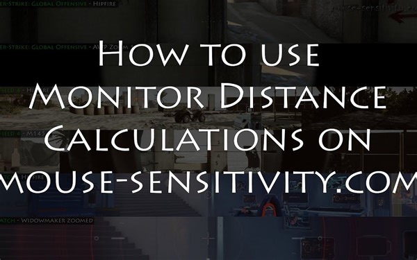 (生肉)Mouse Sensitivity - Monitor Distance Guide