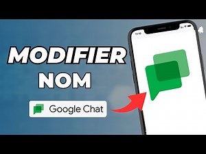 Comment Modifier Un Nom Sur Google Chat (2025)