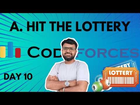 Day 10 | Codeforces A – Hit the Lottery | Minimum Notes Greedy Trick