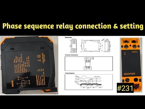 Selec phase sequence relay 800PSR | Connection | Setting | #231 ‪@EITechnician‬