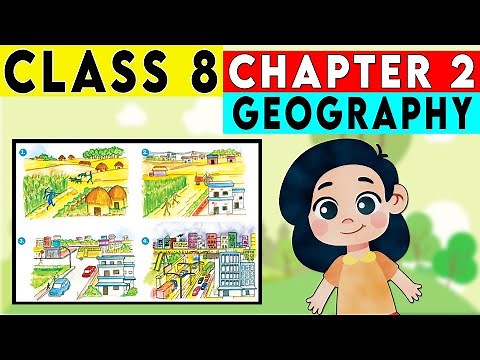 Class 8 Geography Chapter 2 - Land, Soil, Water, Natural Vegetation and Wildlife Resources