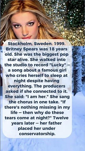 What Britney Spears Was Going Through When She Recorded "Lucky" Will Wreck You