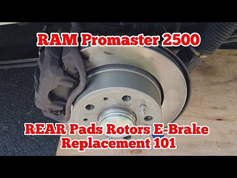 RAM Promaster 2500 REAR Pads Rotors E Brake Replacement 101