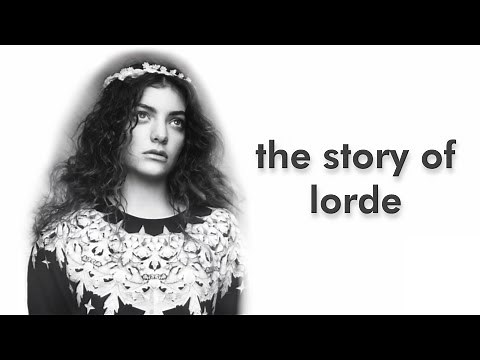 The Story Of Lorde