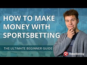 Make Money with Sports Betting | Ultimate Guide for Beginners (2026)