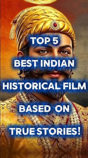 TOP 5 BEST INDIAN HISTORICAL FILM BASED ON TRUE STORIES