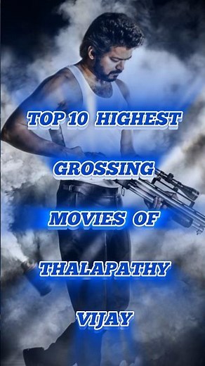 Top 10 Highest Grossing Movies Of Thalapathy Vijay 🤯😱🔥😎😍#thalapathyvibes #thalapathyvijay #vijayfans
