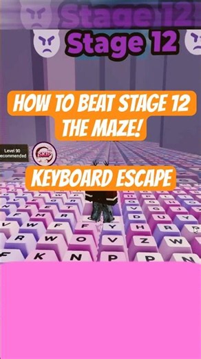 How to Beat Stage 12 THE MAZE in +1 Speed Keyboard Escape!