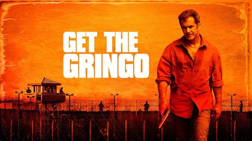 Get the Gringo (2012)