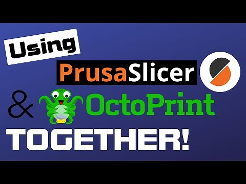 PrusaSlicer - How to setup and connect Octoprint with PrusaSlicer 2.2