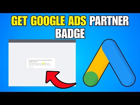 How To Get The Google Ads Partner Badge (Step By Step Guide)