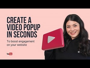Create a Video Popup in Seconds to Boost Engagement on Your Website