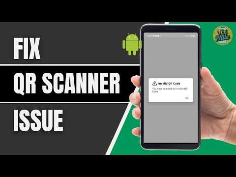 QR Code Not Scanning Fix 2026 | Camera QR Scanner Not Working Solved