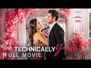 Technically Yours | Full Romance Movie | She Invented a Boyfriend… Then He Showed Up