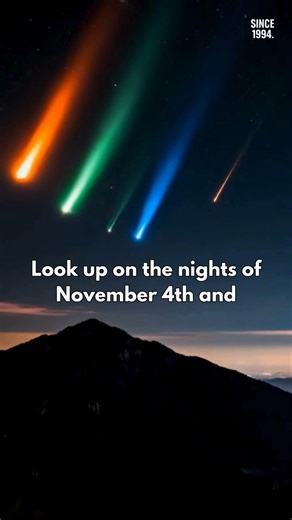 25K views · 655 reactions | Look up on the nights of November 4th and 5th, and you might just catch a sky full of wonders.  | ퟷ퟿퟿ퟺ. | Facebook