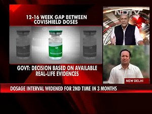 11K views · 65 reactions | The gap between the first and second doses of the Covishield COVID-19 vaccine can be increased to 12-16 weeks - from the existing six-eight weeks - the centre said Thursday. No changes have been announced in dosage intervals for Covaxin, which remains at four to six weeks. | NDTV | Facebook