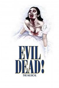 Evil Dead: The Musical (2007) - Movie