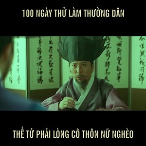 100 Ngày Thử Làm Thường Dân Thế Tử Phải Lòng Cô Thôn Nữ Nghèo | Hóng Phim