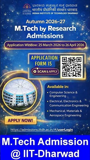 🚀 IIT Dharwad M.Tech by Research 2026 | Direct Research Path After B.Tech! 🎓🔥