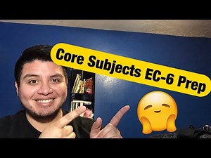 Core Subjects EC-6 Test Prep