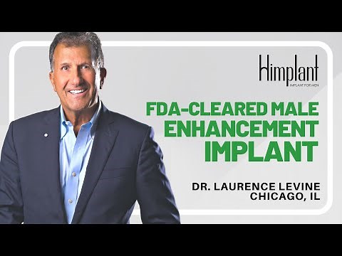 Himplant® Male Enhancement Implant - A Doctor's Perspective: Interview with Dr. Laurence Levine