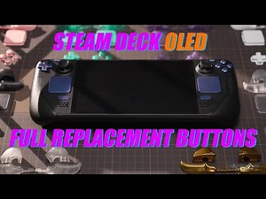 eXtremeRate Steam Deck OLED Full Buttons Replacement Guide