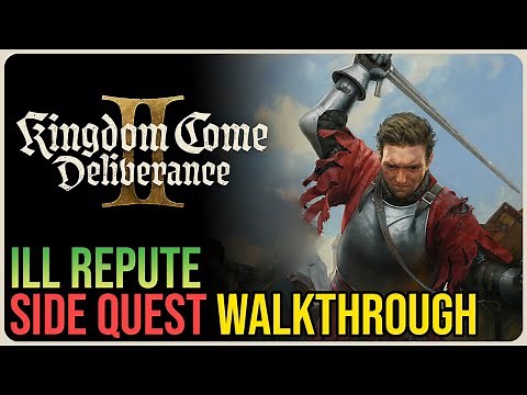 Ill Repute Kingdom Come Deliverance 2