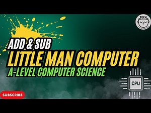 Adding & Subtracting in Little Man Computer | A Level Computer Science (OCR)
