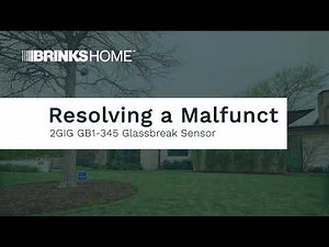 Brinks Home Glassbreak Sensor (2GIG GB1-345) - Resolving a Malfunction