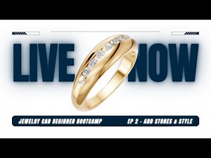 Jewelry CAD Beginner Bootcamp #2: Add Stones, Settings & Style in Rhino 3D (Replay)