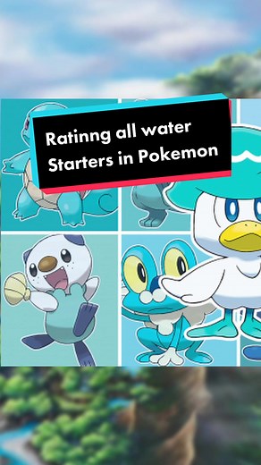 Ranking All Water Type Starters in Pokémon