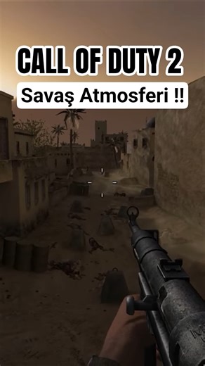 CALL OF DUTY 2 SAVAŞ ATMOSFERİ !!