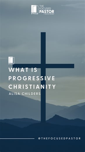 49K views · 337 reactions | What is Progressive Christianity | Alisa Childers #christianity #progressive #church #pastor #thefocusedpastor | The Focused Pastor | Facebook