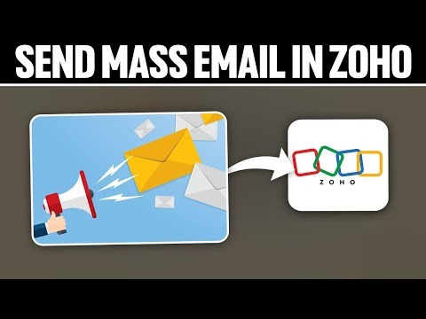 How To Send Mass Email in Zoho 2025! (Full Tutorial)