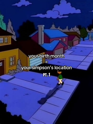 Discover Your Simpsons Location by Birth Month