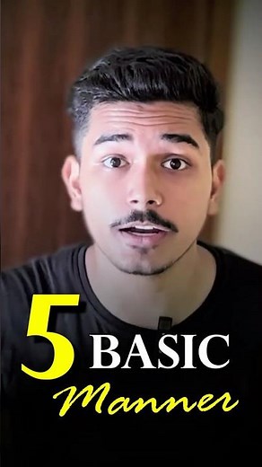5 Basic Manners You Must Know